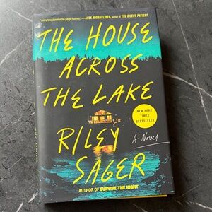 The House Across the Lake by Riley Sager